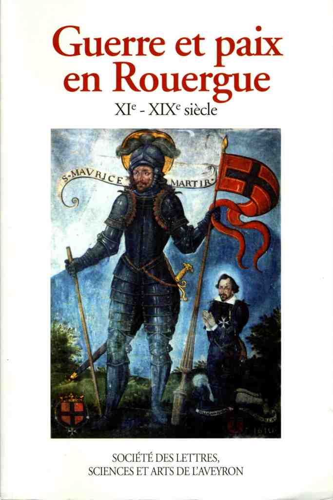 Guerre et paix en Rouergue